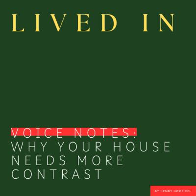Why Your Home Needs More Contrast