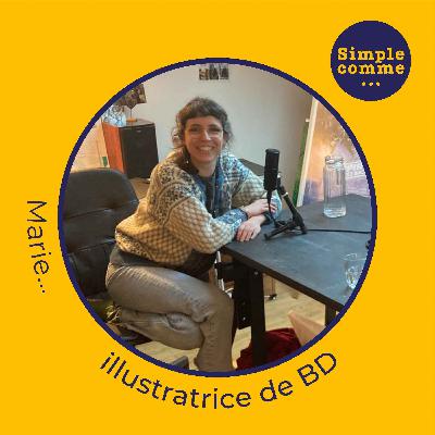 SIMPLE COMME... Marie illustratrice de BD