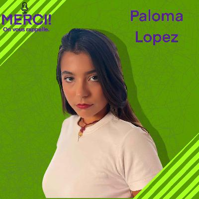 #28 INTERVIEW DE PALOMA LOPEZ, ACTRICE