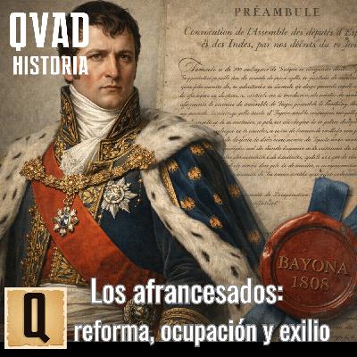 Los afrancesados: reforma, ocupacion y exilio - Episodio exclusivo para mecenas