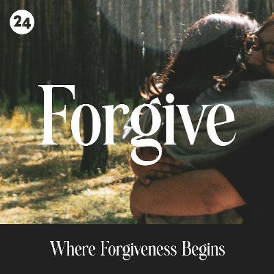 Where Forgiveness Begins | Chris Royalty