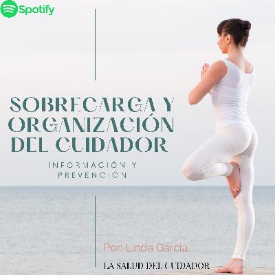 Sobrecarga Y Organización del Cuidador Sobrecarga Y Organización del Cuidador