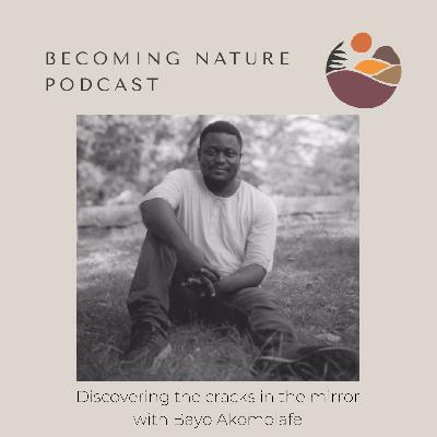Discovering the cracks in the mirror, with Bayo Akomolafe