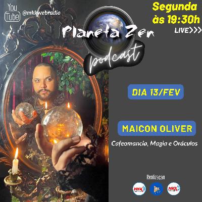 MAICON OLIVER - Planeta Zen - #05