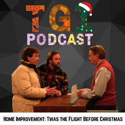 Home Improvement: Twas the Flight Before Christmas