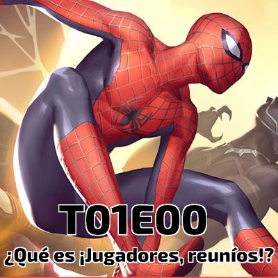 T01E00 - ¿Qué es ¡Jugadores, reuníos!? T01E00 - ¿Qué es ¡Jugadores, reuníos!?