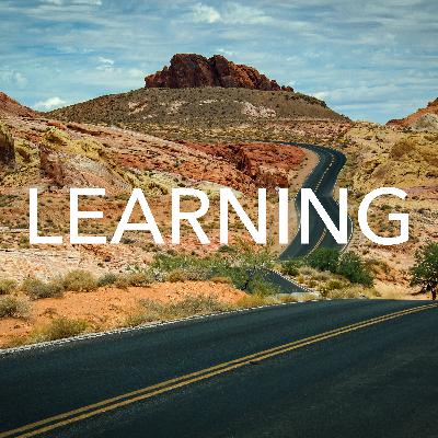 Episode 7: Learning