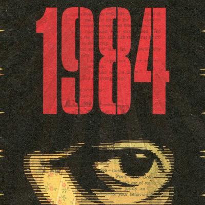 Politics and the Arts: The Politics of 1984 Politics and the Arts: The Politics of 1984