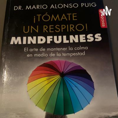 Mindfulness, autor Dr Mario Puig (Trailer) Mindfulness, autor Dr Mario Puig (Trailer)