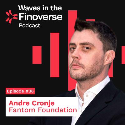 Episode #36: Improving Web3 Infrastructure with Andre Cronje at Fantom Foundation Episode #36: Improving Web3 Infrastructure with Andre Cronje at Fantom Foundation