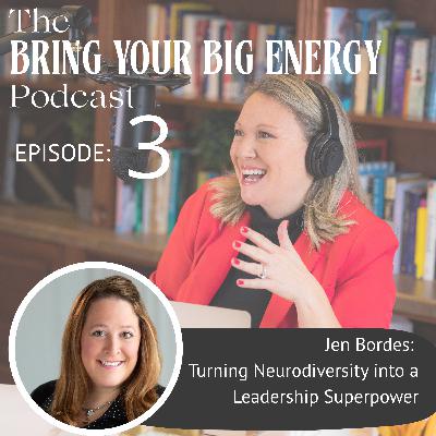 Episode 3: Turning Neurodiversity into a Leadership Superpower