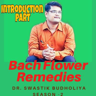 Introduction of Bach Flower Remedy