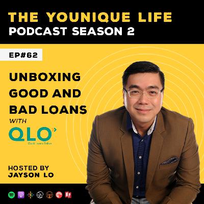 Ep. 62: Unboxing Good and Bad Loans