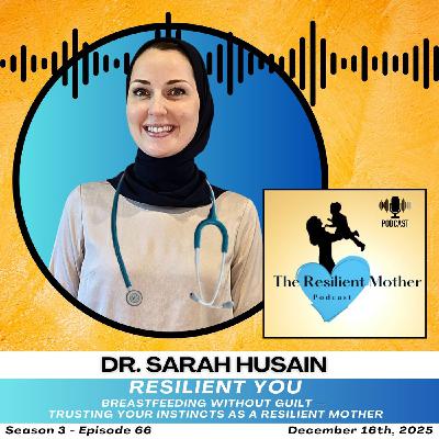 Breastfeeding without Guilt: Trusting Your Instincts as a Resilient Mother