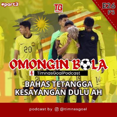#Eps26p3 BAHAS TETANGGA KESAYANGAN DULU AH MALAYSIA WHY?? #Eps26p3 BAHAS TETANGGA KESAYANGAN DULU AH MALAYSIA WHY??