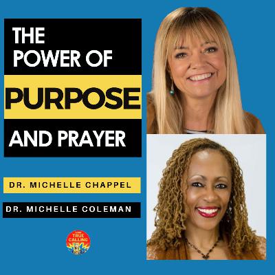 The Power of Purpose and Prayer