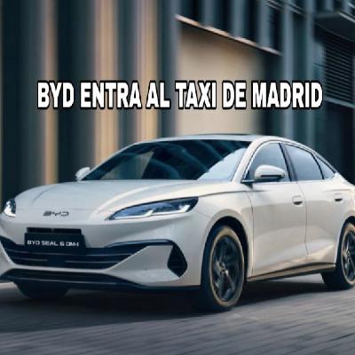 BYD entrará al Taxi Madrileño BYD entrará al Taxi Madrileño