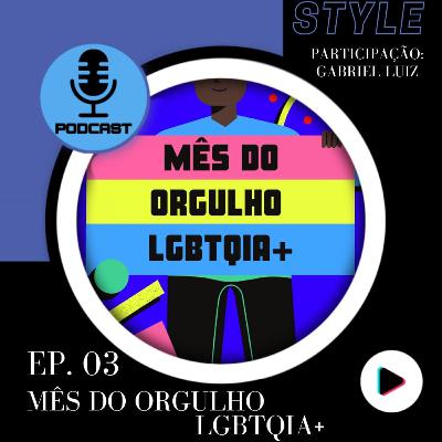 03: MÊS DO ORGULHO LGBTQIA+