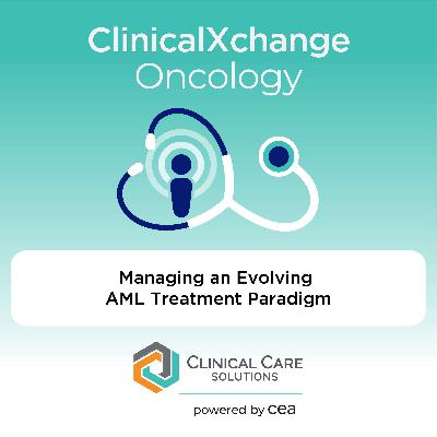 Using Available Evidence and Guidelines for Managing an Evolving AML Treatment Paradigm