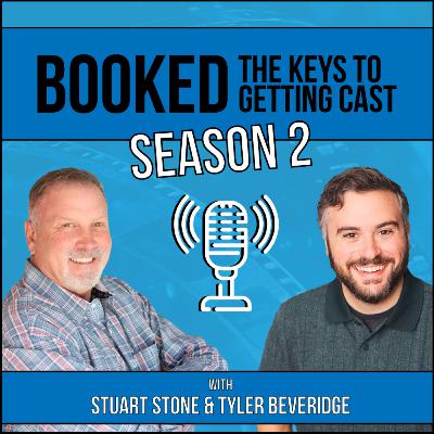 Booked of Bust! Common Mistakes Actors Make - Part 2