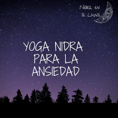 Nidra para la ansiedad
