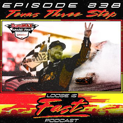 Ep.238 Texas Three Step