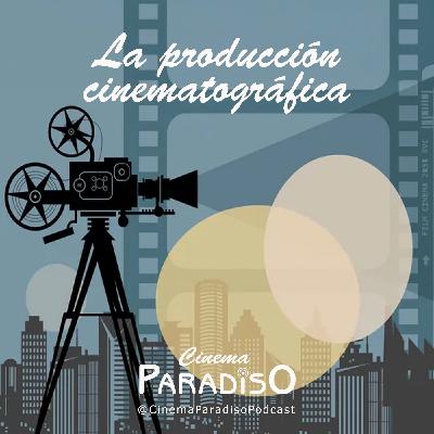 Qué es una producción cinematográfica (Cinema Paradiso 1x12)