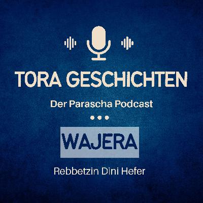 Wochenabschnitt Wajera