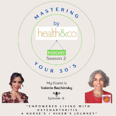 Empowered Living with Osteoarthritis:  A Nurse's / Hiker’s Journey