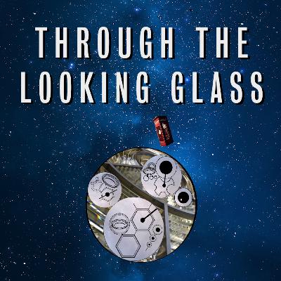 Through the Looking Glass