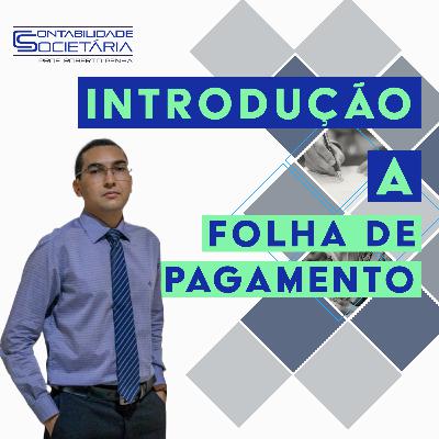 014 - Introdução a Folha de Pagamento