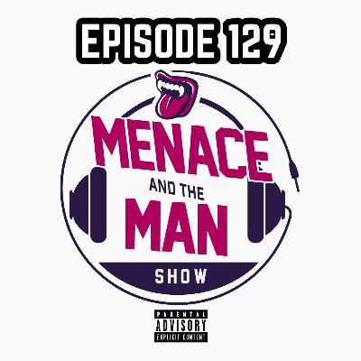 EP129 recap of being in the Mayweather vs Gotti melee, PFL should push Chris Wade, UFC 289 & more