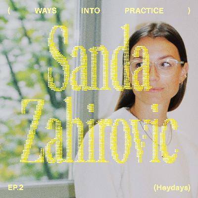 What does it take to succeed in the creative industry today? Sanda Zahirovic (Heydays)