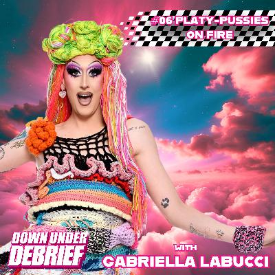 #06: Platy-Pussies On Fire with Gabriella Labucci! #06: Platy-Pussies On Fire with Gabriella Labucci!