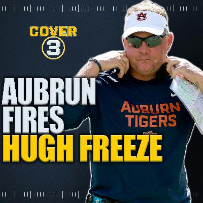 🚨 Auburn Fires Hugh Freeze | Top Coaching Candidates for Auburn | Cover 3 College Football