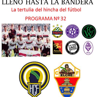 Programa Nº 32 Lleno hasta la bandera