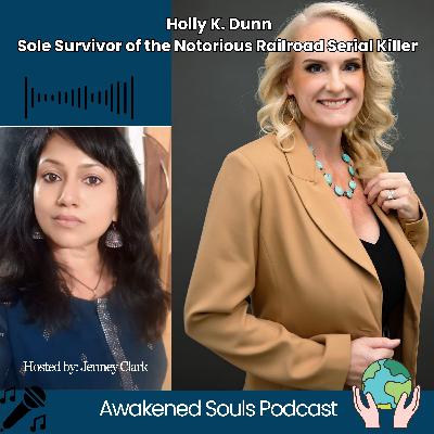 Sole Survivor of the Notorious Railroad Serial Killer - Holly K. Dunn Sole Survivor of the Notorious Railroad Serial Killer - Holly K. Dunn