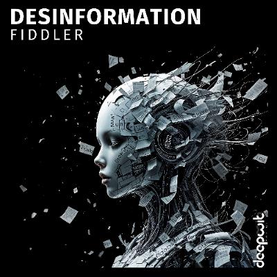 Fiddler - Desinformation
