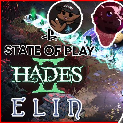 Ep. 66: Elin, State of Play, Ananta, & Hades 2