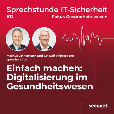 Einfach machen: Digitalisierung im Gesundheitswesen