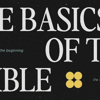 The Basics of the Bible - The Thread of Redemption