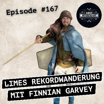 #167 Limes Rekordwanderung - mit Finnian Garvey