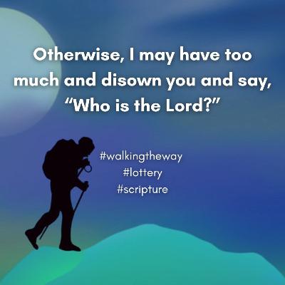 Walking the Way 4th November 2025 - Not in it, can't win it