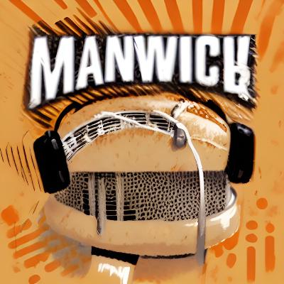 The Manwich Show Ep #30 AMERICA'S PRISON PODCAST: Today's Topic... STAR TREK