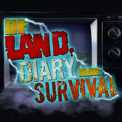 Of Land, Diary and Survival