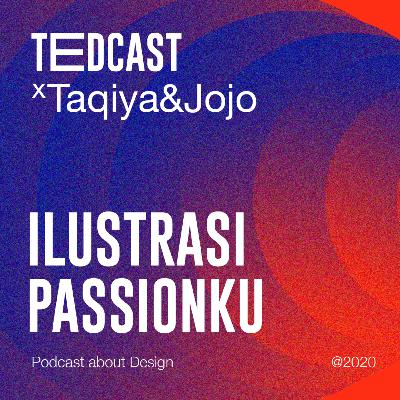 #11 Ilustrasi adalah Passionku - Taqiya dan Jojo #11 Ilustrasi adalah Passionku - Taqiya dan Jojo