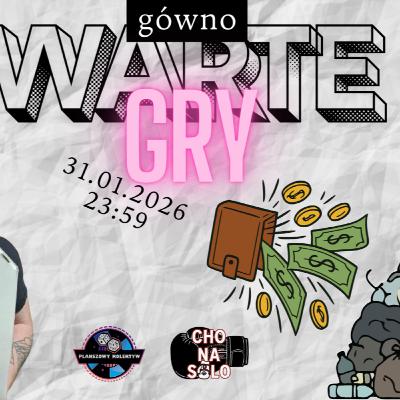 CHO NA SOLO #1 - Mit inwestycji - Twoje gry są gówno warte. CHO NA SOLO #1 - Mit inwestycji - Twoje gry są gówno warte.