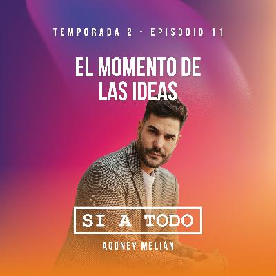 El momento de las ideas 2x11 El momento de las ideas 2x11