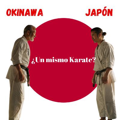 Okinawa y Japón ¿Un mismo Karate?