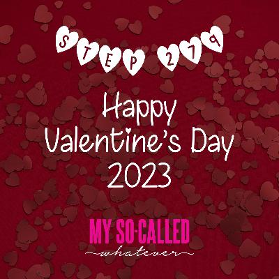 Step 279 - Happy Valentines Day 2023